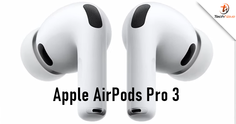 Apple AirPods Pro 3 pre-order - Improved ANC and AI features, priced at RM999