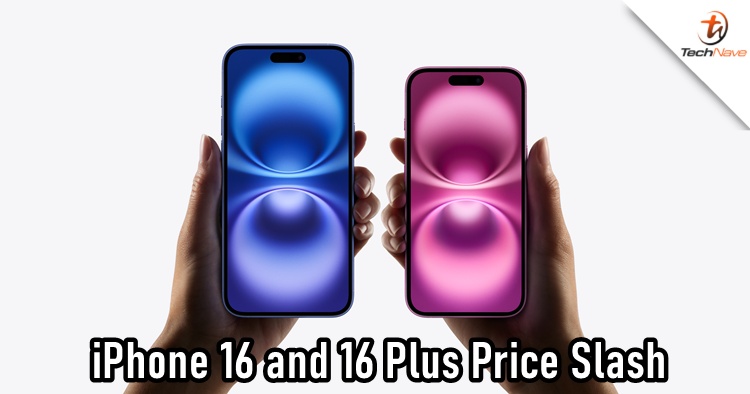 Apple Malaysia slashes RM500 off iPhone 16 and 16 Plus prices after iPhone 17 launch