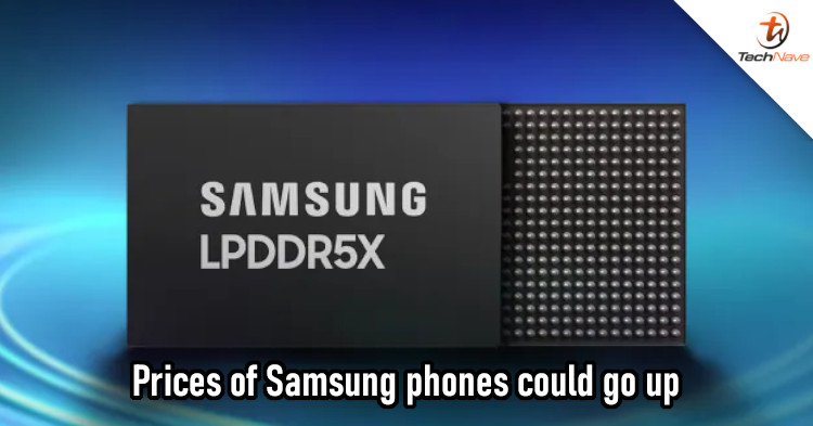 Samsung may increase the prices of its upcoming smartphones due to rising RAM costs