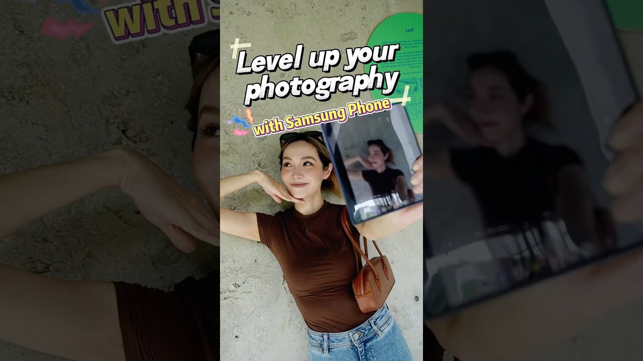 Level UP your content with Samsung Galaxy!