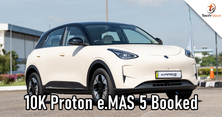Proton e.MAS 5 surpasses 10000 bookings, while e.MAS 7 leads Malaysia’s EV market