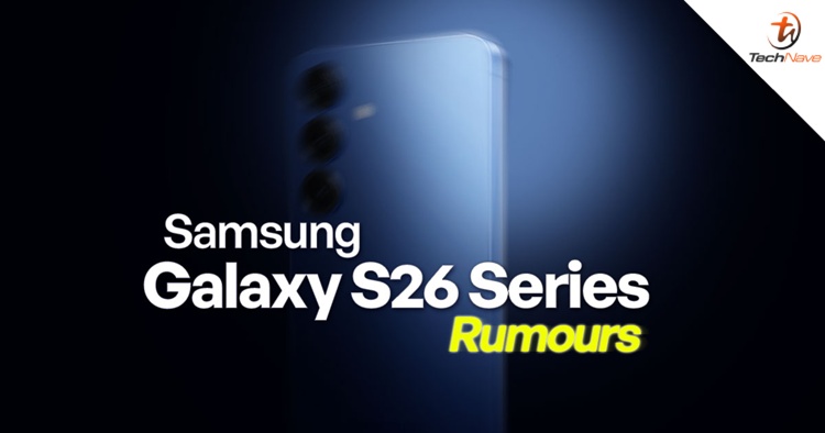 What to expect for the upcoming Samsung Galaxy S26 series - Early rumours on design, specs and everything else
