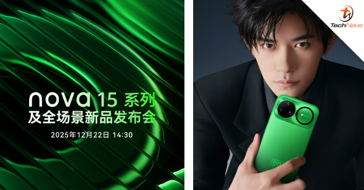 HUAWEI Nova 15 series launch confirmed - 50MP primary camera, over 6000mAh battery and more arriving soon