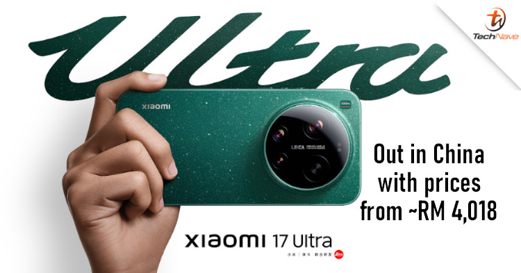 Xiaomi 17 Ultra release - Snapdragon 8 Elite Gen 5 chipset, 50MP Sony Light Fusion 1050L sensor, mechanical zoom ring and more from ~RM4018