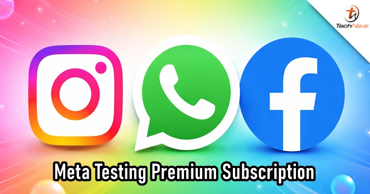 Meta to test premium subscriptions across Instagram, Facebook and WhatsApp