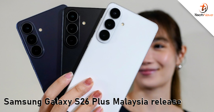 Samsung Galaxy S26 Plus Malaysia release - Exynos 2600 SoC, 6.7-inch QHD+ screen, 4900mAh battery and more from RM6199