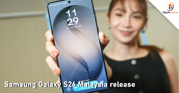 Samsung Galaxy S26 Malaysia release - Exynos 2600 SoC, 12GB RAM, 512GB storage, 4300mAh battery and more from RM5199