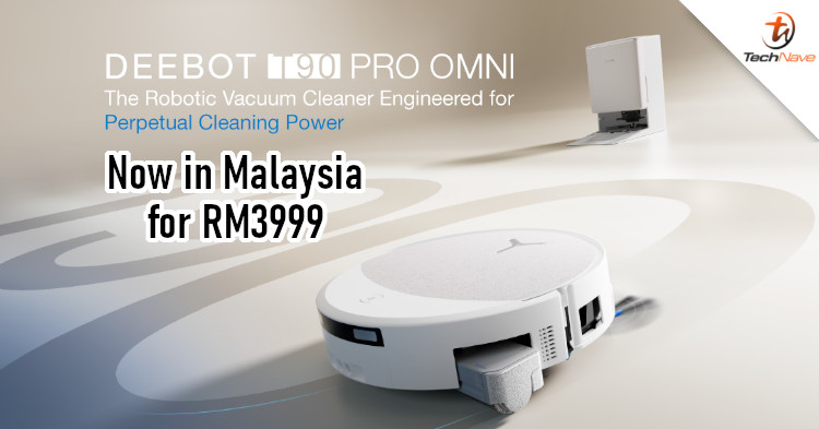 ECOVACS DEEBOT T90 Pro Omni Malaysia release - OZMO Roller 3.0, PowerBoost Technology, and more for RM3999