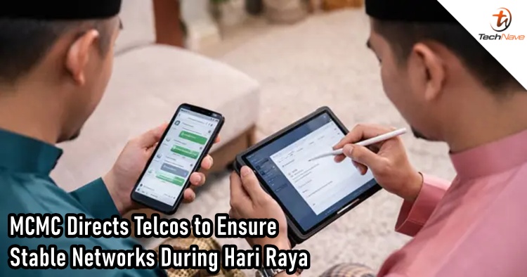 Malaysian Communications and Multimedia Commission directs telcos to ensure stable networks during Hari Raya