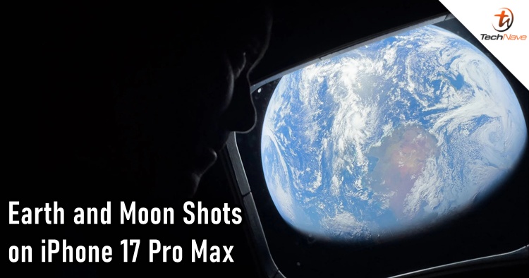 iPhone 17 Pro Max captures stunning Earth and moon images from space