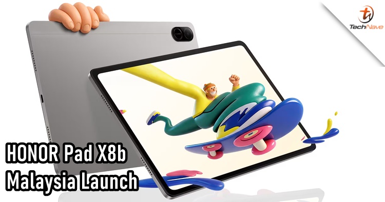 HONOR Pad X8b LTE Malaysia release - Up to 16GB + 256GB and 10100mAh battery, starting price at RM799