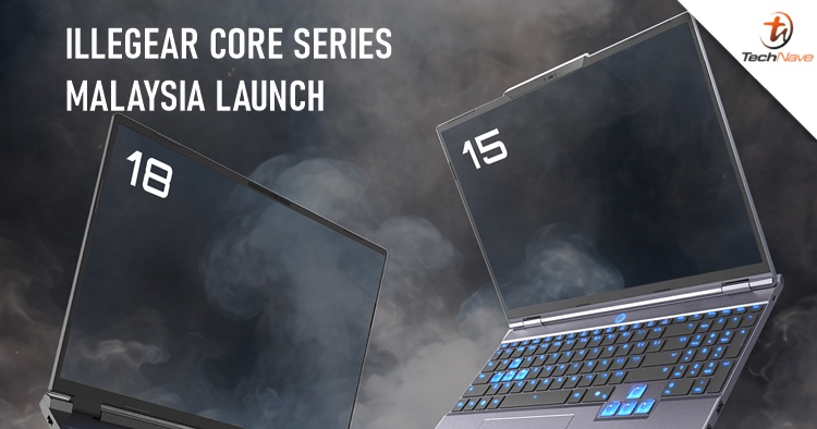 ILLEGEAR Core Series Malaysia Release - Up to RTX 5070 and 18 inches display, starting price at RM5599