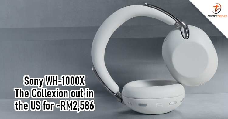 Sony WH-1000X The Collexion release - Larger headband, updated drivers, improved ANC and more for ~RM 2,586