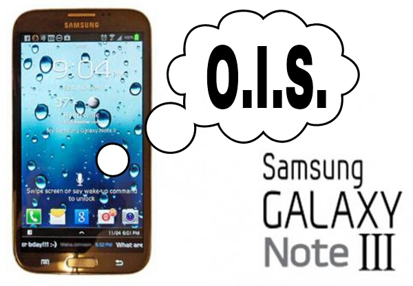 Rumours: Samsung Galaxy Note III getting OIS?