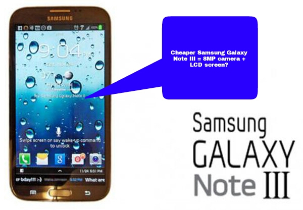 Rumours: Cheaper Samsung Galaxy Note III with 8MP camera being made?