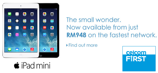 Celcom finally offers Apple iPad mini with Retina Display from RM948