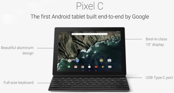 Google also announces their first Android tablet with the Pixel C