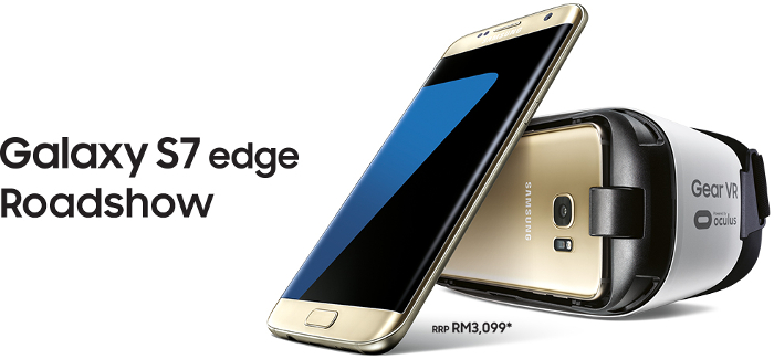 The Samsung Galaxy S7 edge will be at roadshows from 18 March 2016, first 2000 get a Samsung Gear VR
