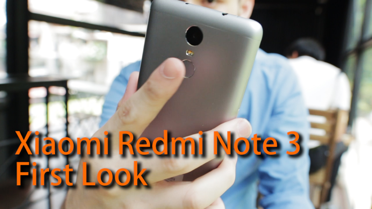 Xiaomi Redmi Note 3 First Look!