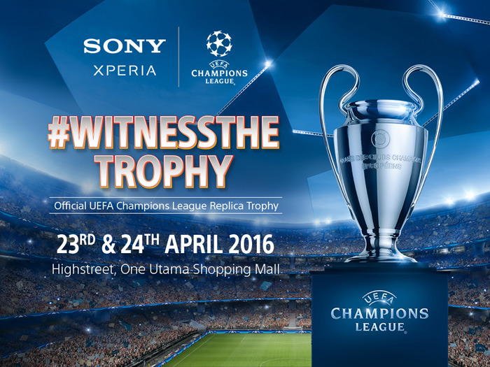 Join Sony for UEFA Champions League Replica Trophy event starting next weekend