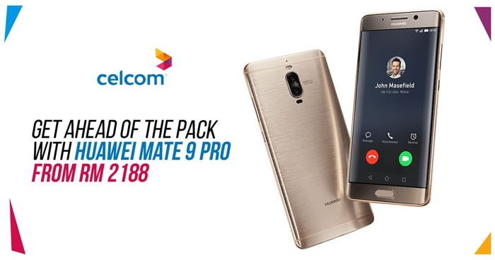 Huawei Mate 9 Pro now exclusive with Celcom FIRST Gold Plus and FIRST Platinum plan