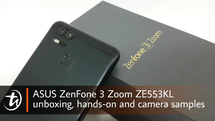 ASUS ZenFone 3 Zoom ZE553KL unboxing, hands-on and camera samples video