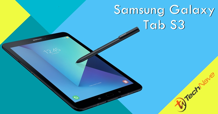 Samsung presents the all new Samsung Galaxy Tab S3 for RM2999