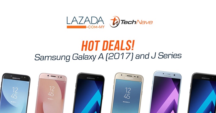 Exclusive hot deals on Lazada for Samsung Galaxy A (2017) and J series with 5% discount for TechNavers