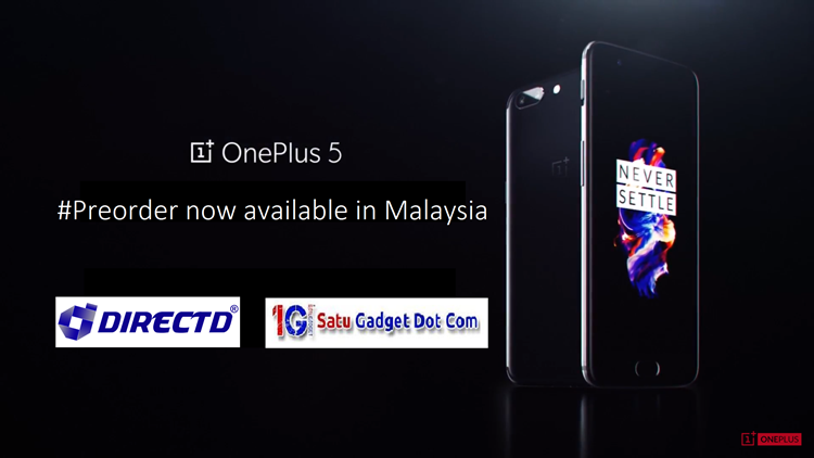 OnePlus 5 pre-order is now available at DirectD and Satu Gadget dot com starting from RM2599