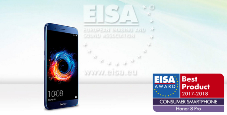 Honor 8 Pro wins Best Product 2017-2018 Consumer Smartphone EISA 2017 award