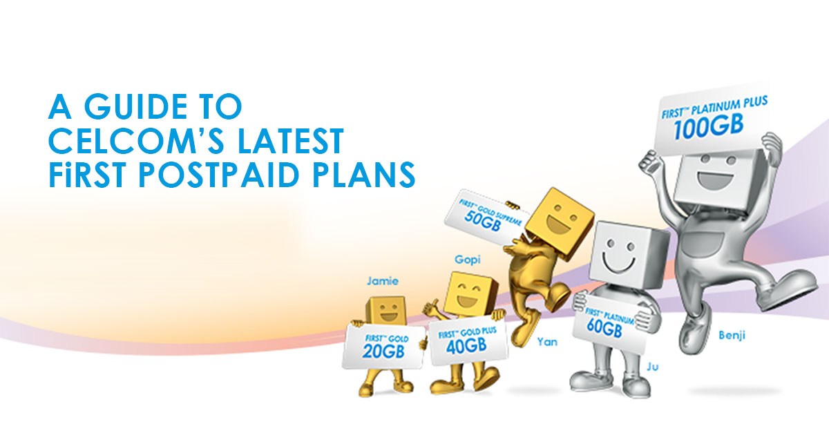 A guide to Celcom's latest FiRST postpaid plans
