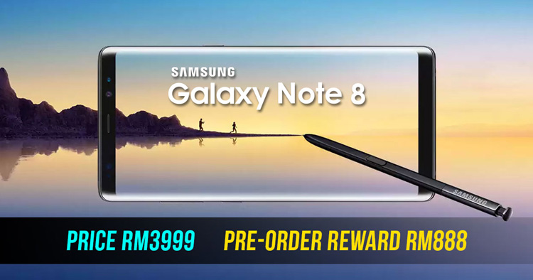 Samsung Galaxy Note 8 is RM3999! Plus Pre-Order Bundle of RM888