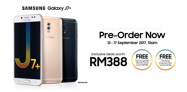 Dual camera Samsung Galaxy J7+ pre-order starts on 12 September 2017 for RM1599