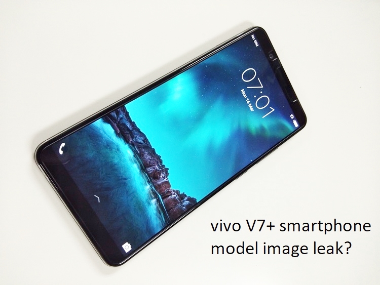 First look at the vivo V7+ smartphone?