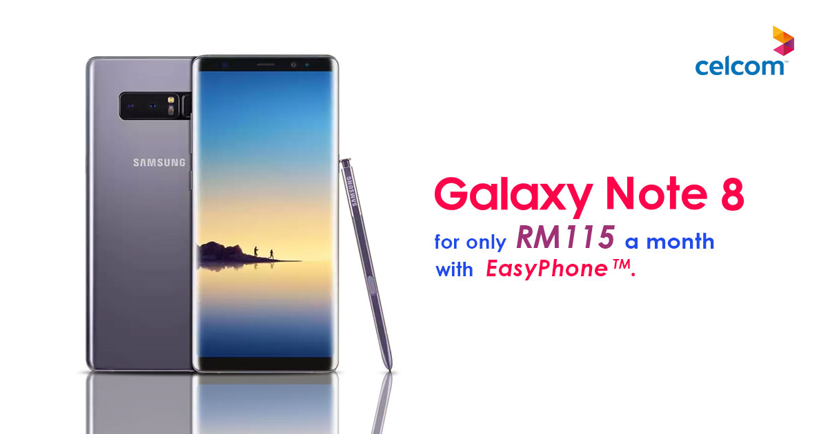 For just RM115 a month, getting the Samsung Galaxy Note8 from EasyPhone is sooo easy with Celcom