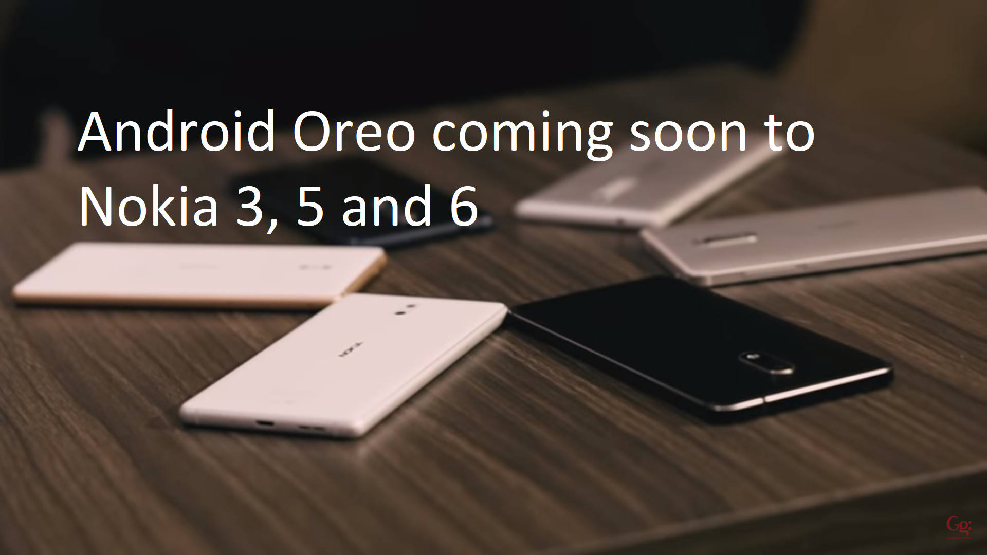 Nokia 3, 5 and 6 to receive Android 8.0 Oreo update