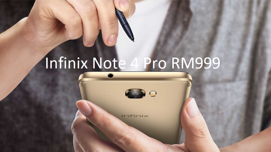 Infinix Note 4 Pro phablet smartphone with 4500mAh battery, XPen stylus and 5.7-inch display on pre-order now for just RM999