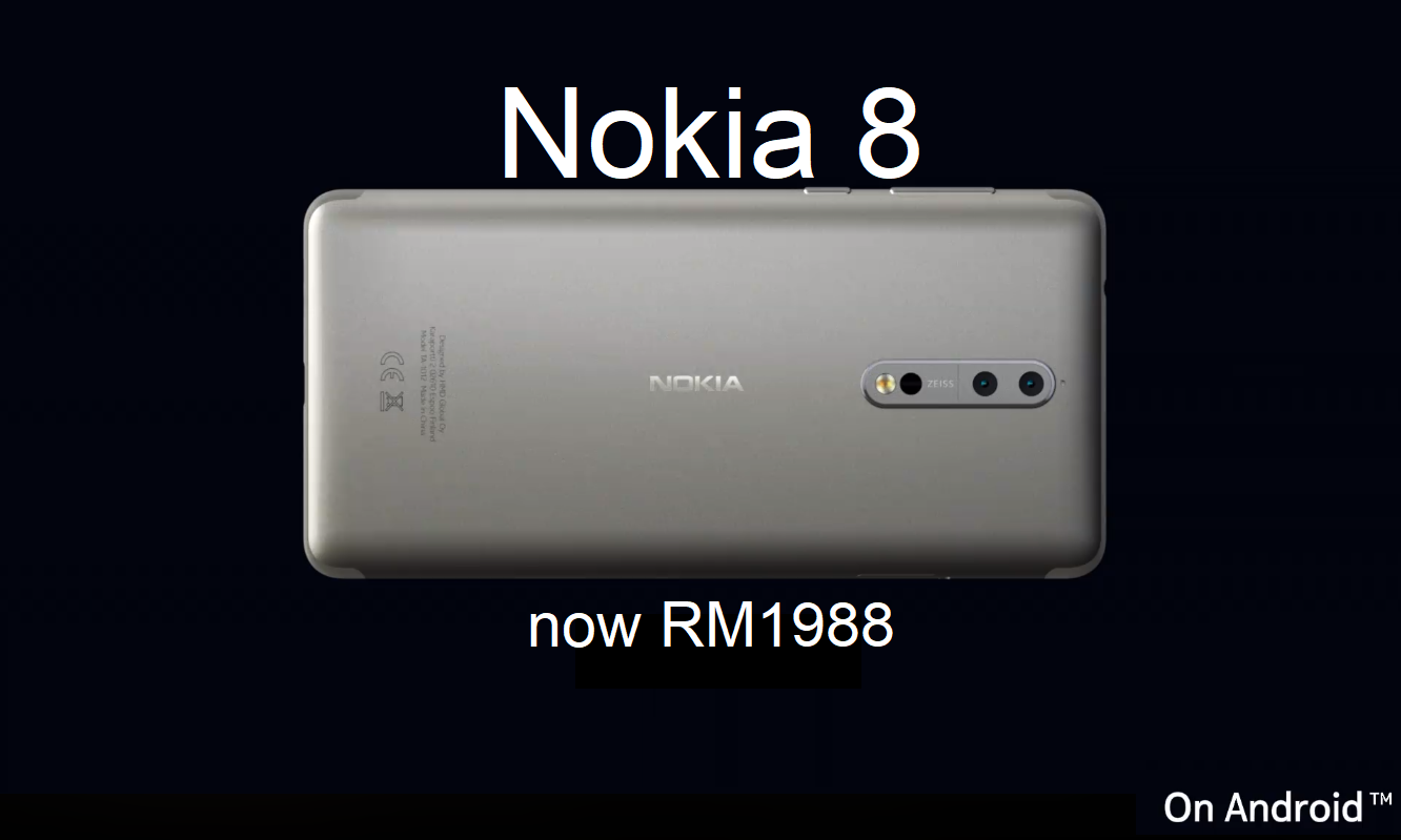Nokia 8 is now RM1988 until the end of February 2018