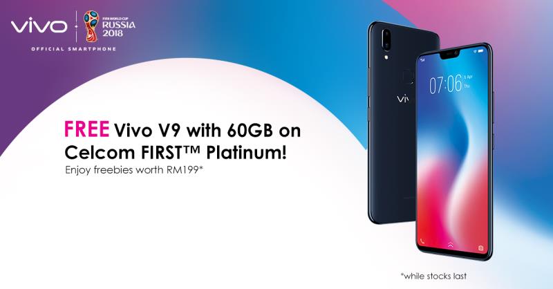 You Can Get A Free Vivo V9 By Signing Up Celcom First Platinum Technave