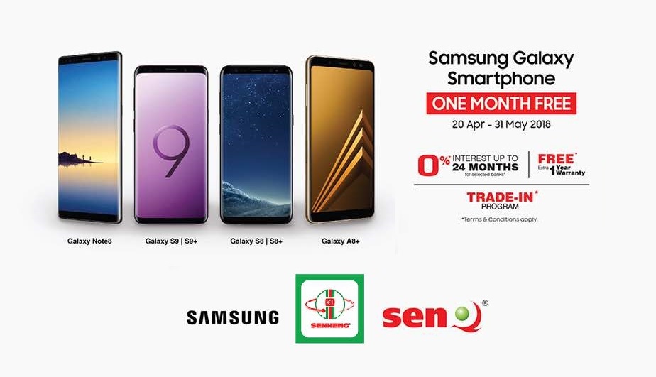 Get a Samsung Galaxy Smartphone with One Month Free Instalment payment at Senheng and senQ