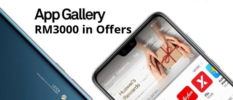 Get up to RM3000 in exclusive offers with Huawei Nova 3E’s pre-installed AppGallery