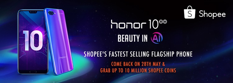 honor Malaysia and Shopee to open another honor 10 flash sale on 28 May 2018 for RM1599 + freebies
