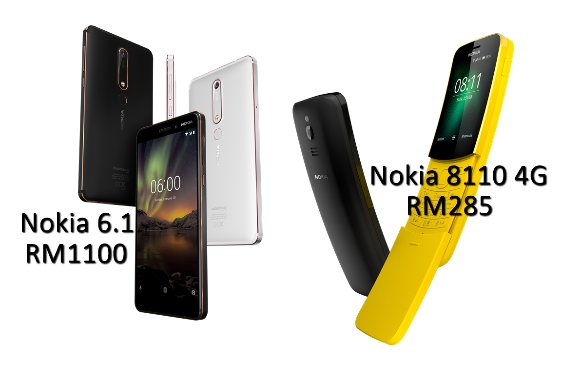 Nokia 6.1 and revamped Nokia 8110 4G will be on sale in Malaysia starting from RM285