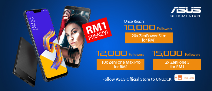 ASUS x Lazada announces RM1 Frenzy for ZenFone 5 and ZenFone Max Pro!