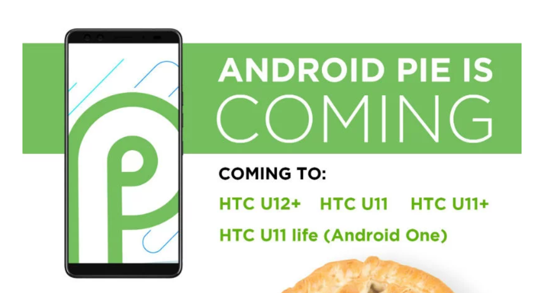 Android 9.0 Pie coming soon on selected Sony and HTC devices this year