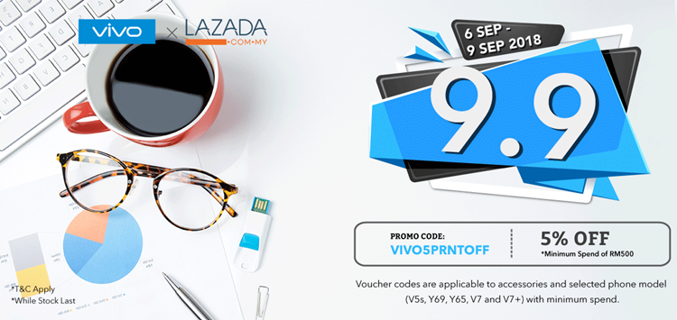 Vivo 9.9 Super Deals at Lazada Malaysia begins on 6 September 2018 with 5% discount!