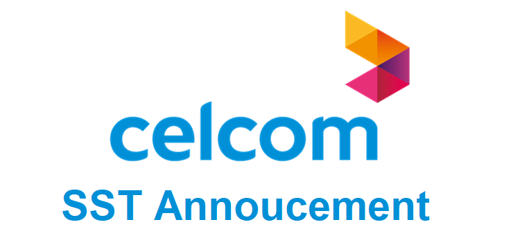 (Updated) Celcom services will use 6% SST from 6 September 2018 onwards