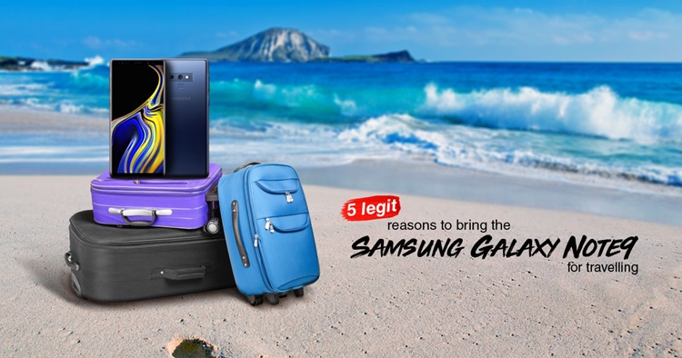 5-legit-reason-to-bring-samsung-galaxy-note-9-for-travelling-3.jpg