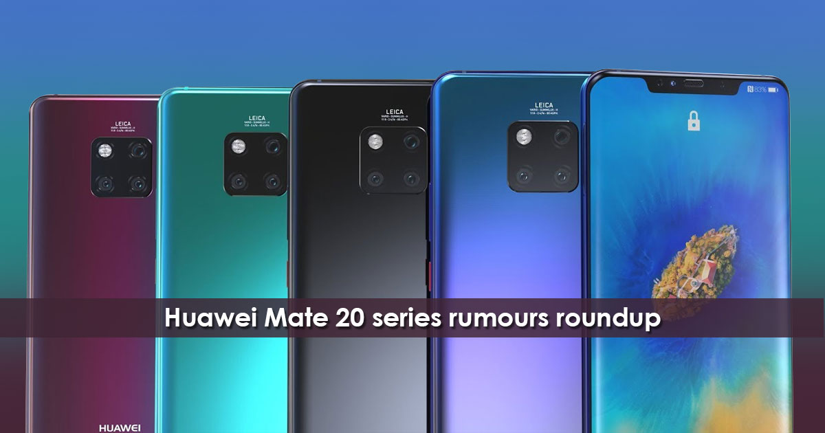 Huawei Mate 20 series rumours roundup