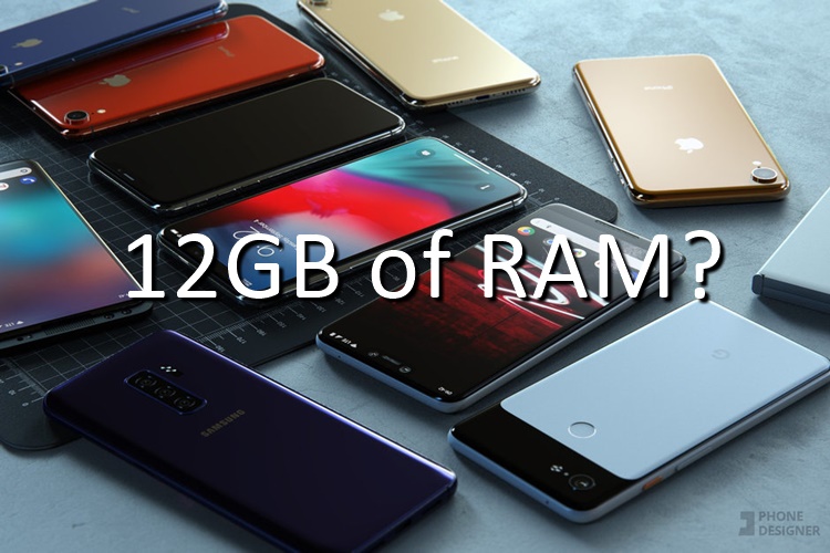 The next 2019 Samsung and Huawei flagships may go up to 12GB of RAM